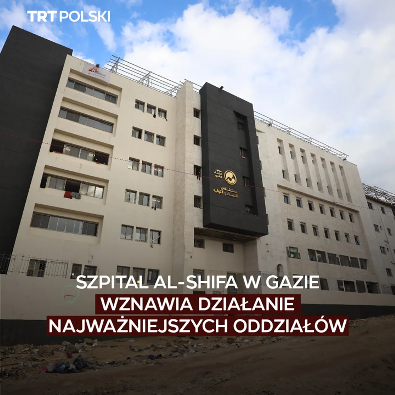 Szpital Al-Shifa w Gazie wznawia działanie najważniejszych oddziałów