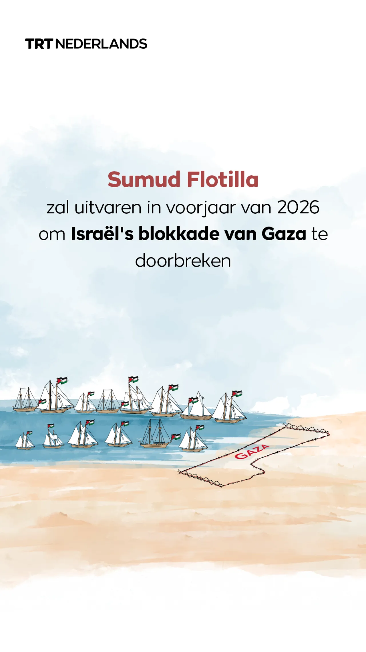 Sumud Flotilla zal uitvaren in voorjaar van 2026 om Israël's blokkade van Gaza te doorbreken