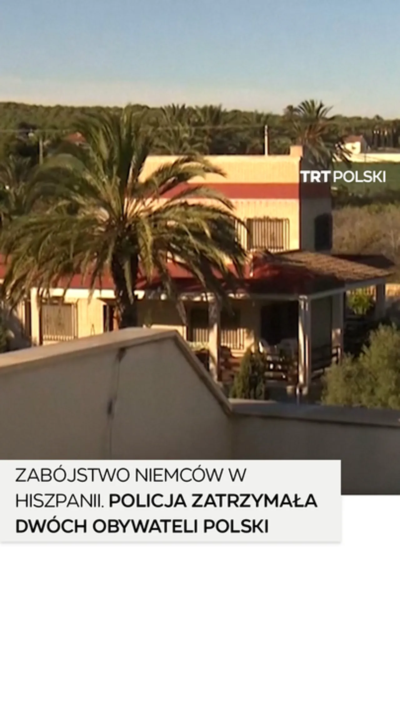 Zabójstwo Niemców w Hiszpanii. Policja zatrzymała dwóch obywateli Polski