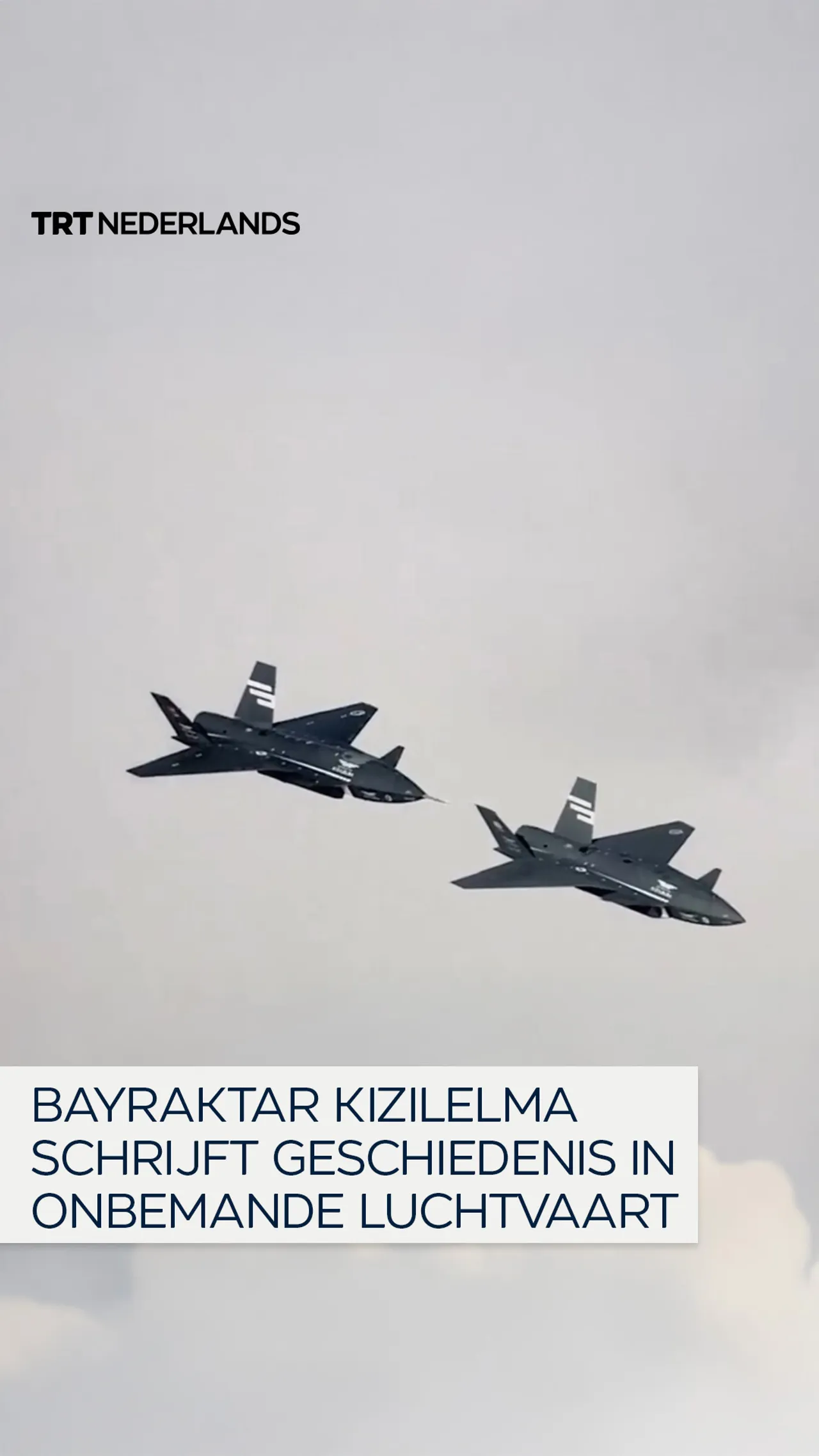 Bayraktar Kızılelma schrijft geschiedenis in onbemande luchtvaart
