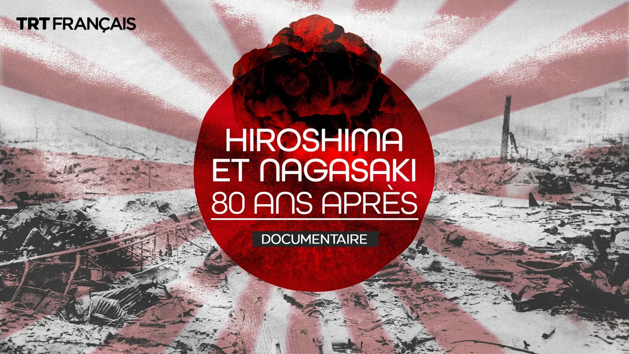Hiroshima et Nagasaki, 80 ans après