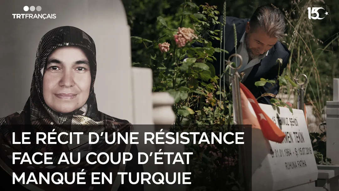 L’histoire d’une mère qui s’est opposée à la tentative de coup d’État du 15 juillet en Turquie