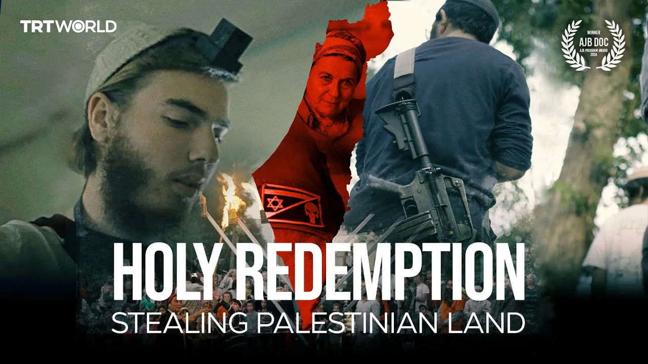 Holy Redemption: Stealing Palestinian Land