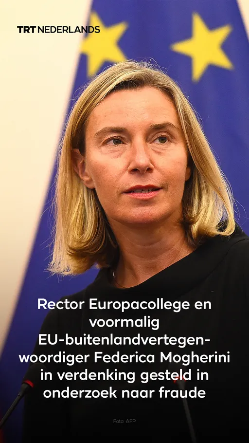 Rector Europacollege Federica Mogherini in verdenking gesteld in onderzoek naar fraude
