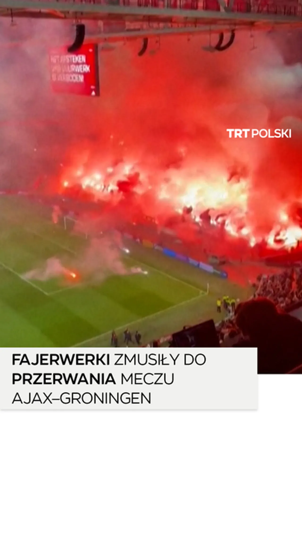 Fajerwerki zmusiły do przerwania meczu Ajax–Groningen