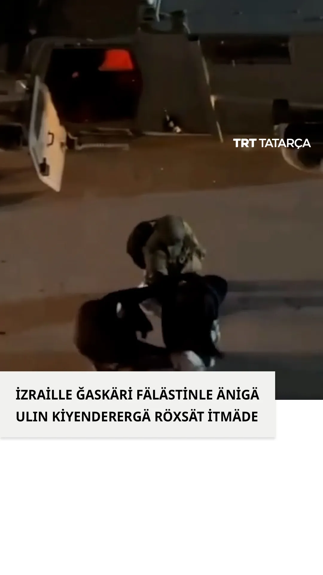 İzrail ğaskäriye balanı kiyenderergä röxsät itmäde