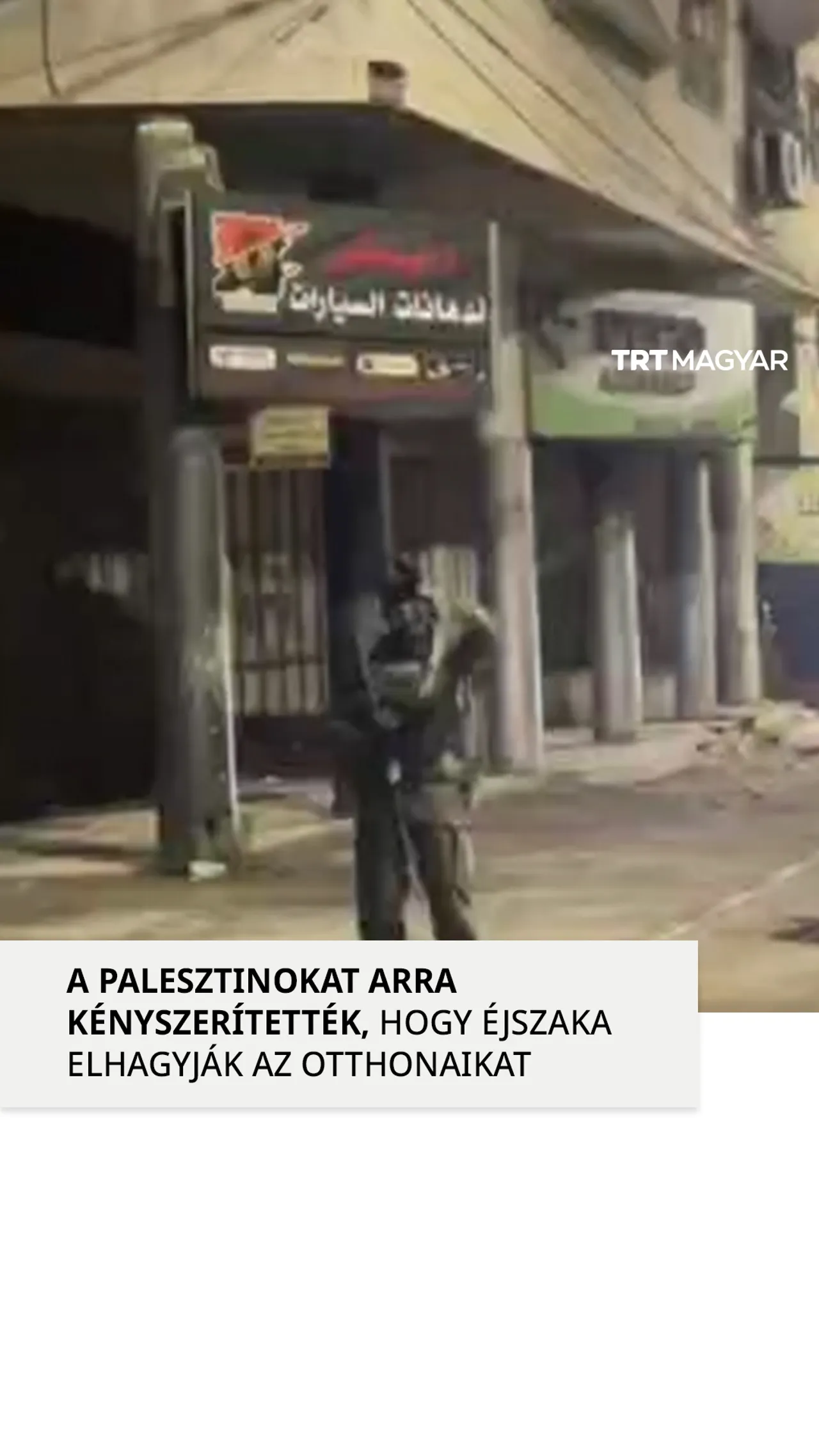 Az izraeli erők erőszakkal elűzik a palesztinokat az otthonaikból