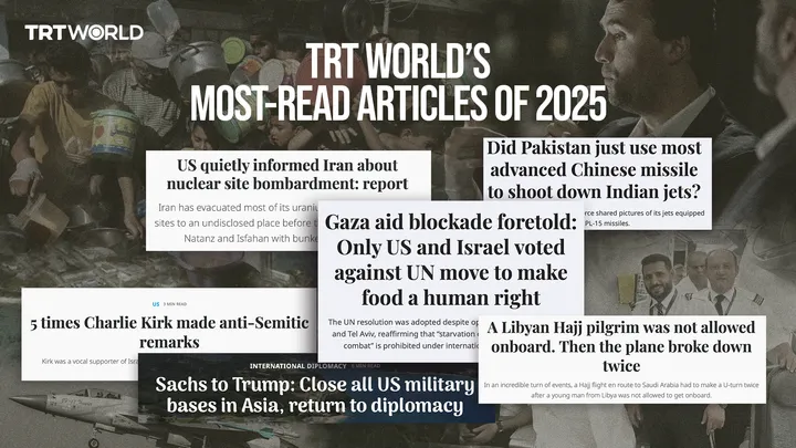 Here are TRT World's 10 most-read articles of 2025