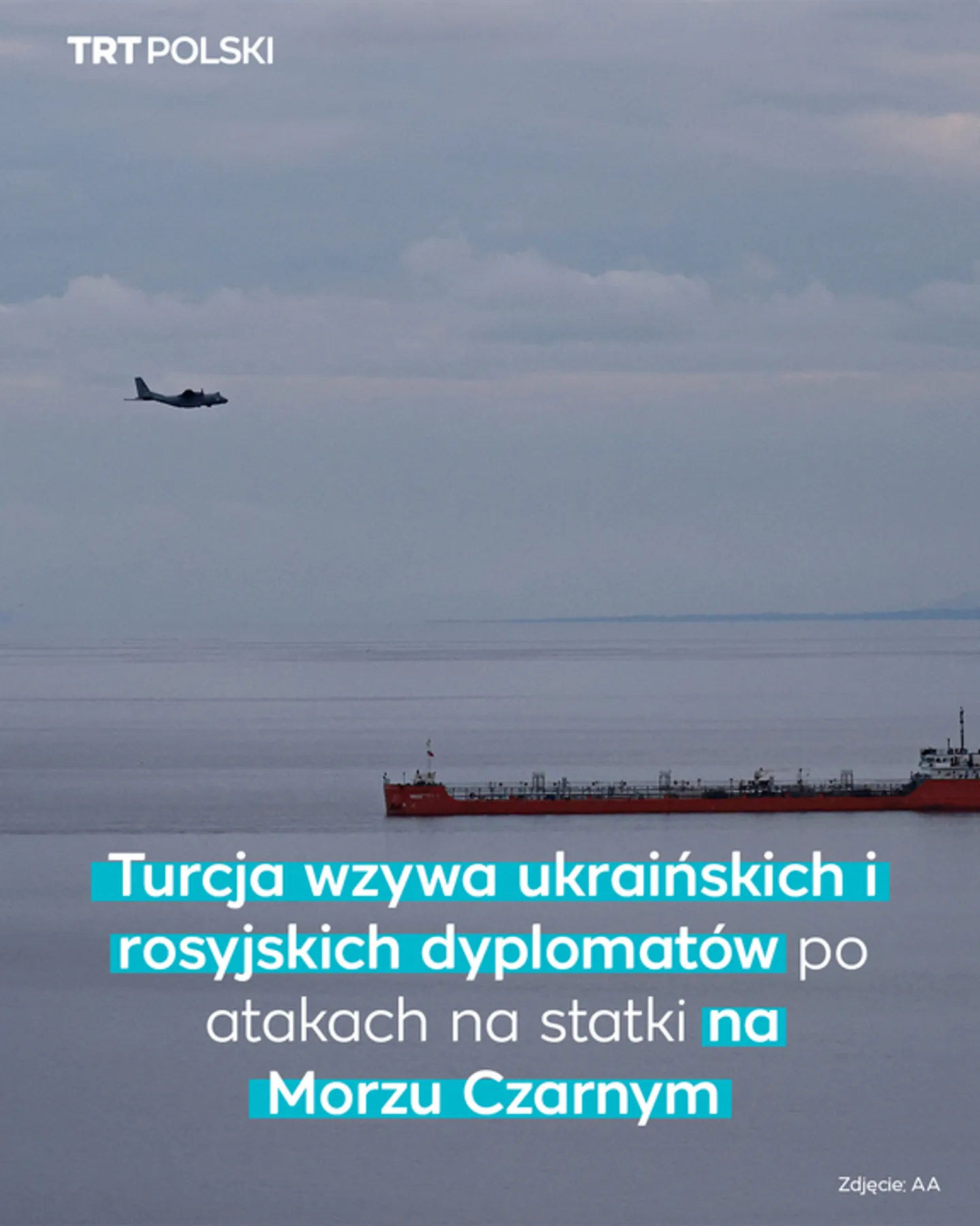 Turcja wzywa ukraińskich i rosyjskich dyplomatów po atakach na statki na Morzu Czarnym