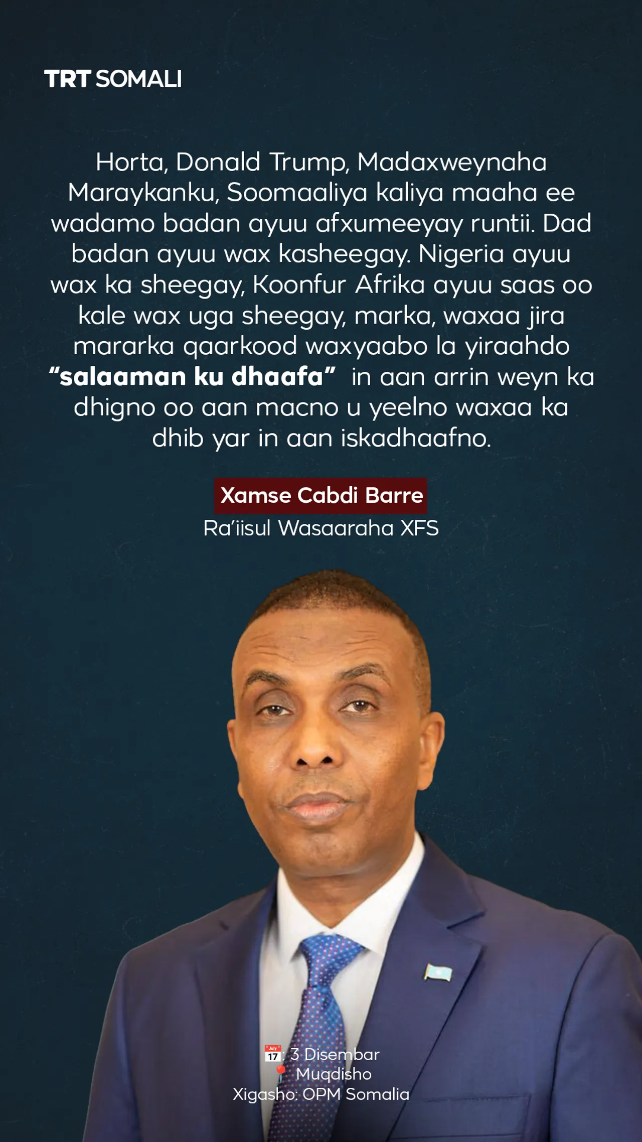 Waxaa jira mararka qaarkood waxyaabo la yiraahdo “salaaman ku dhaafa”: Ra’iisul Wasaare Xamse