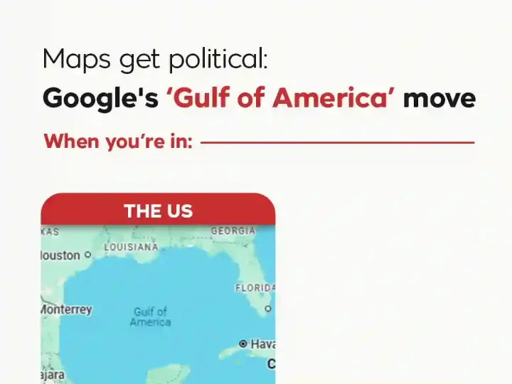 Maps get political: Google's ‘Gulf of America’ move