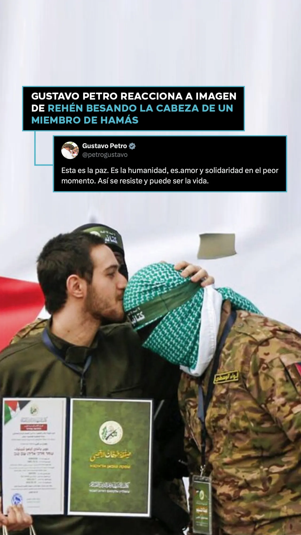 Petro reacciona a imagen de rehén israelí besando la frente de miembro de Hamás