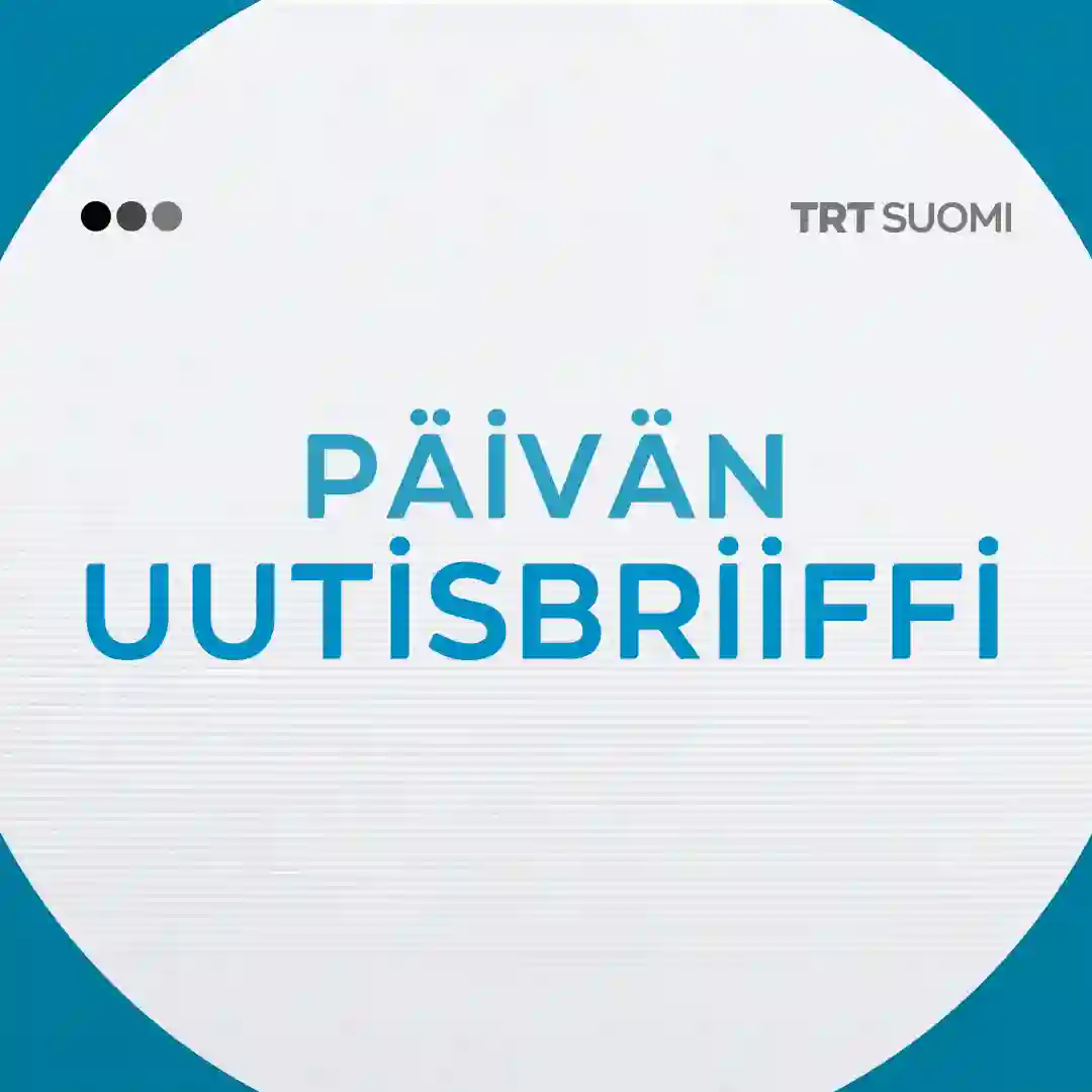 Päivän uutisbriiffi