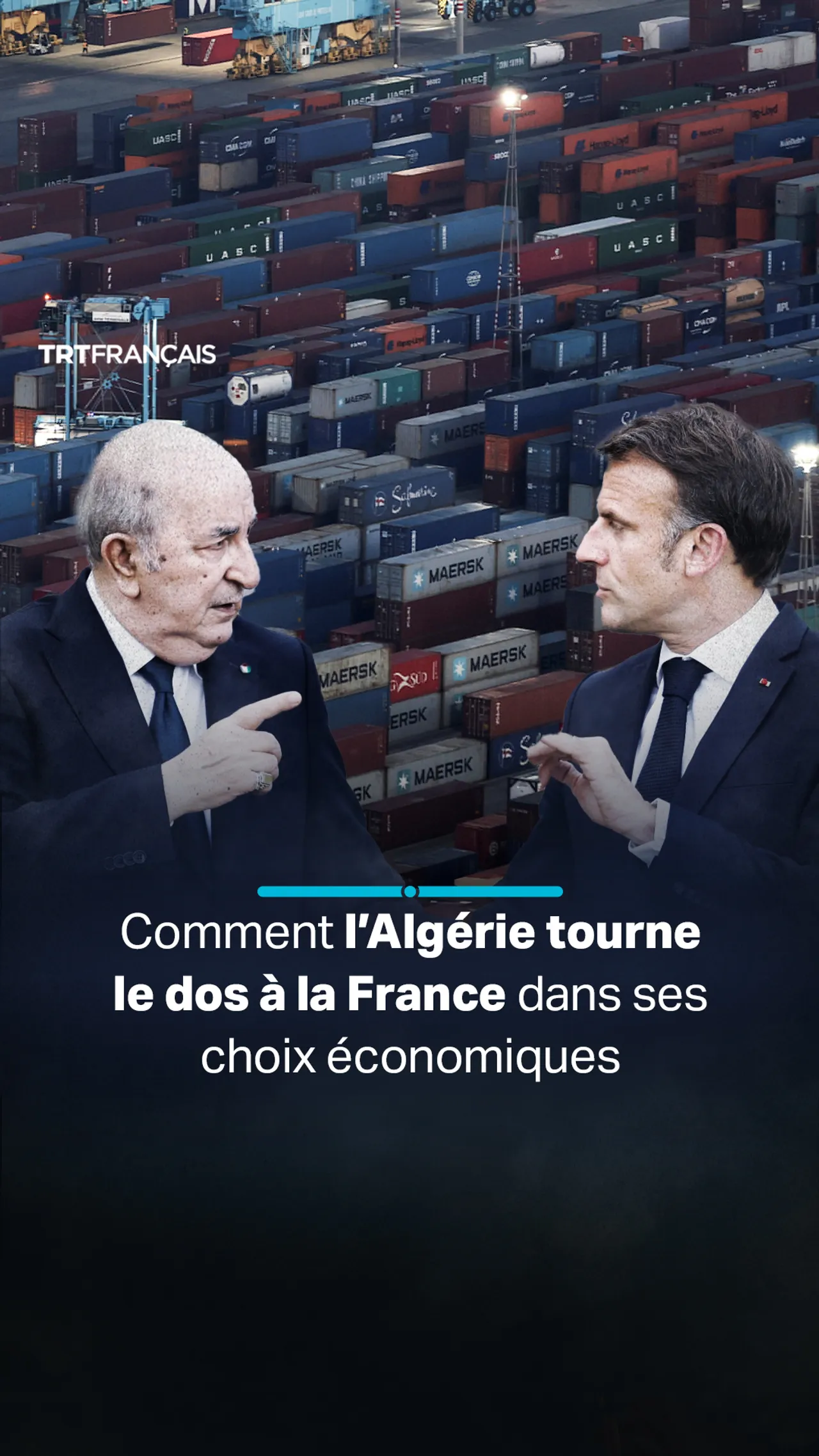 Comment l’Algérie tourne le dos à la France dans ses choix économiques