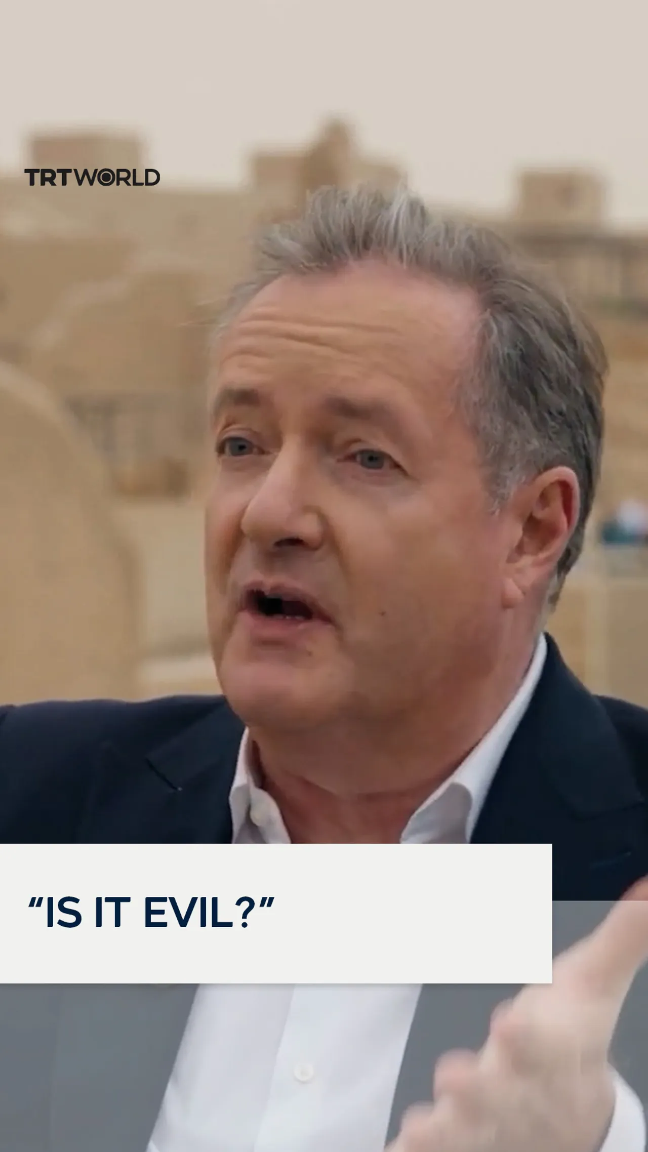 Piers Morgan says there is ‘moral justification’ to kill women and children