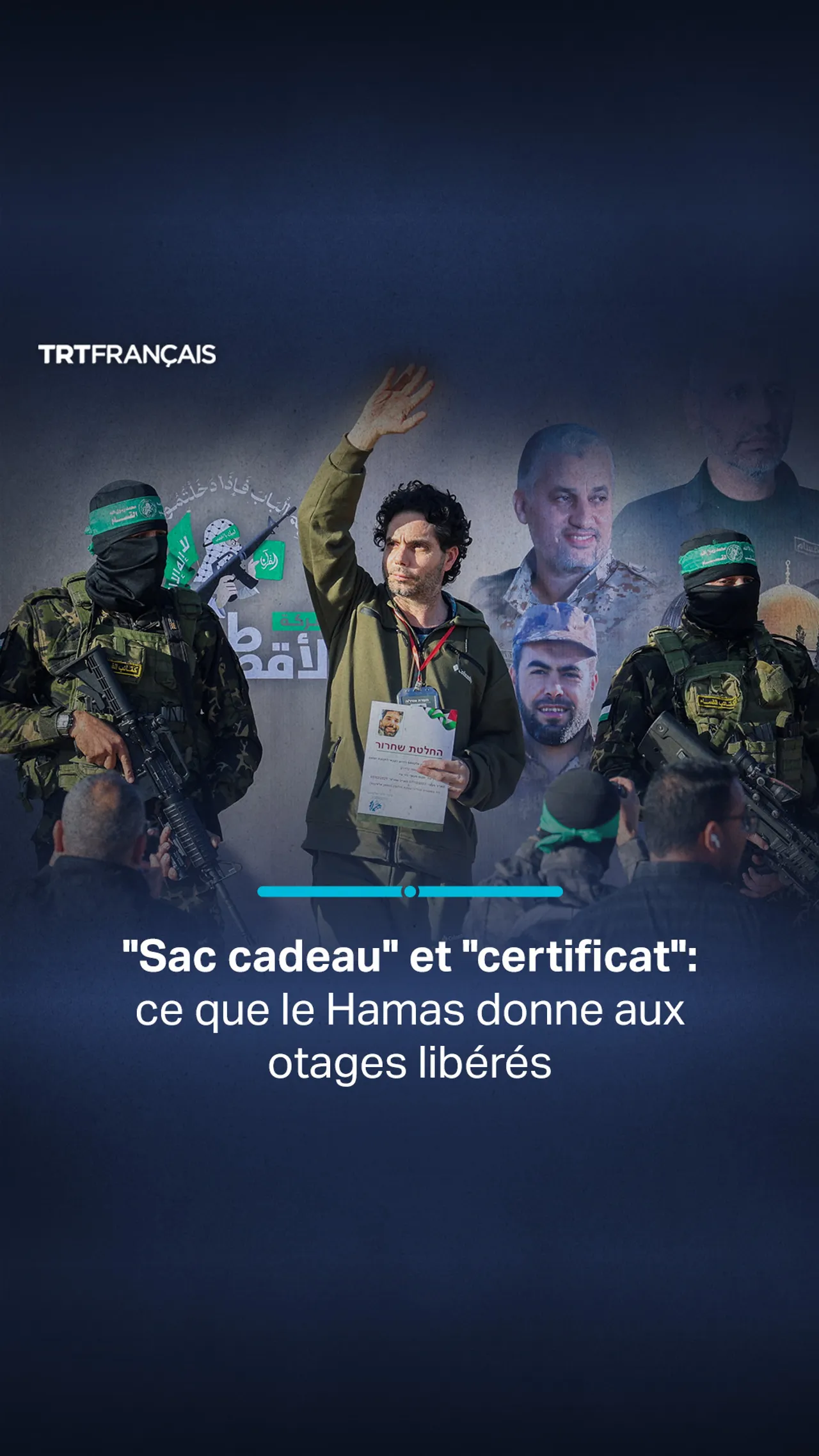 Sac cadeau” et “certificat”: ce que le Hamas donne aux otages libérés