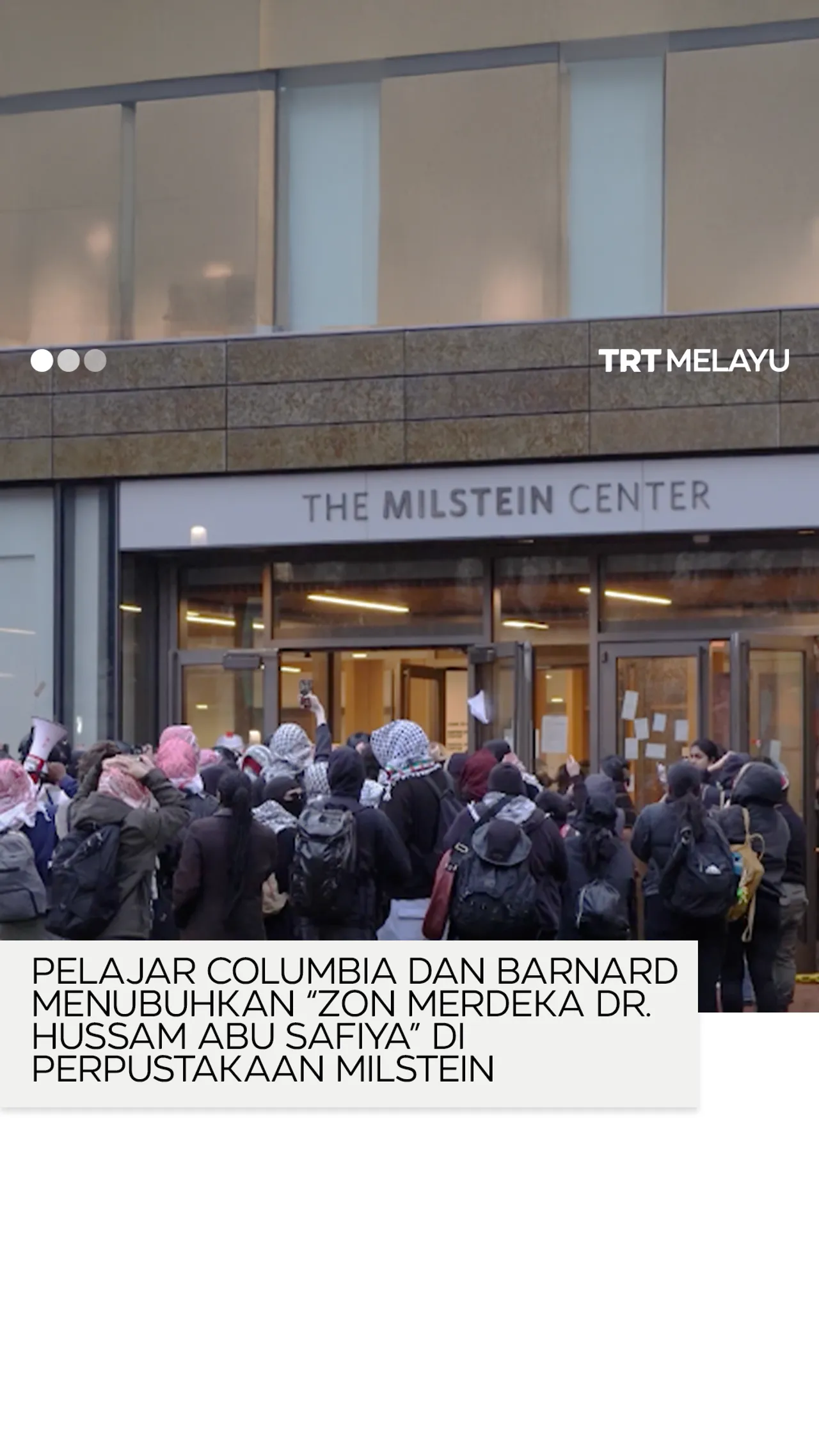 Pelajar Columbia dan Barnard menubuhkan "Zon Merdeka Dr. Hussam Abu Safiya" di Perpustakaan Milstein