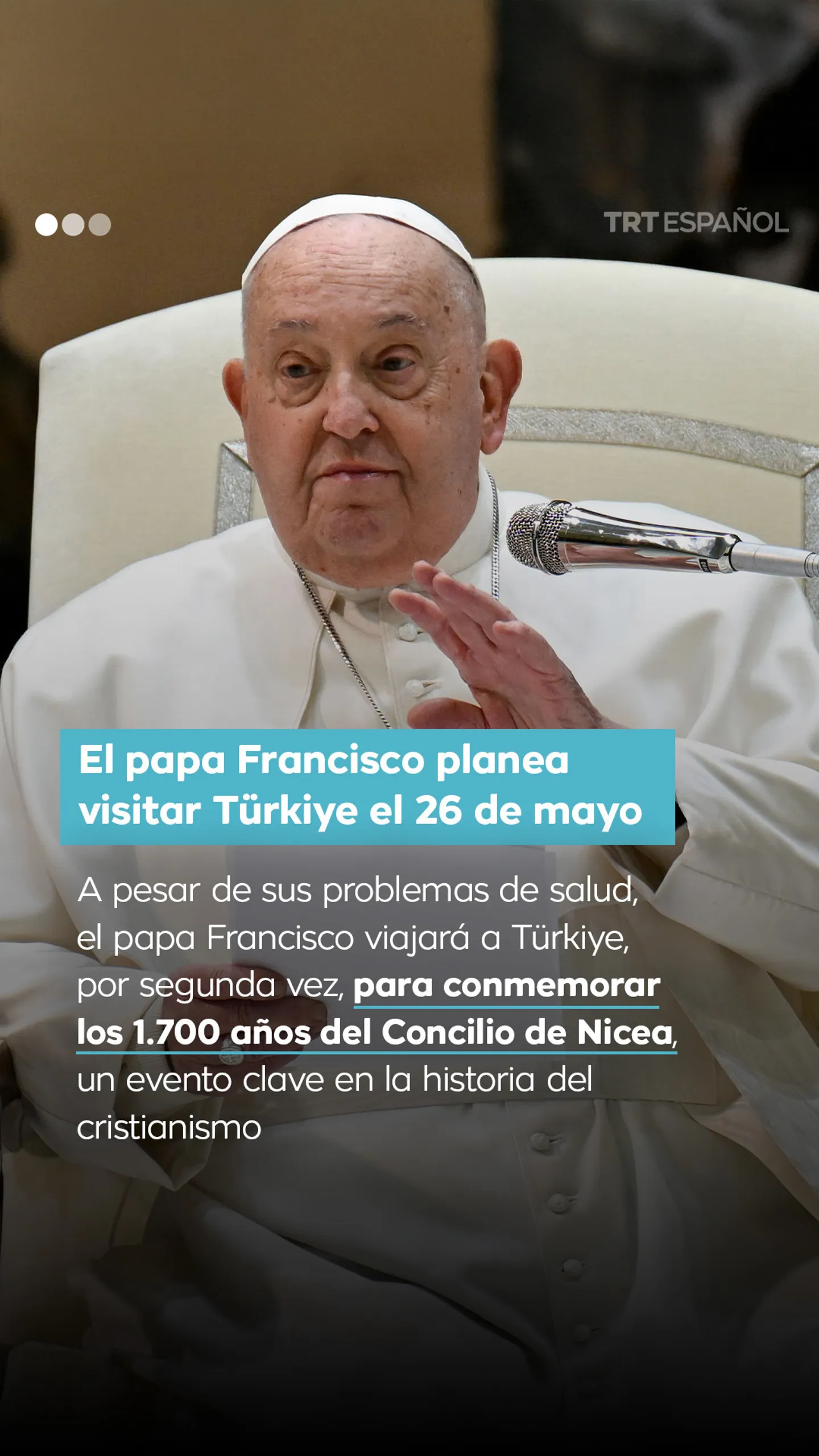 El papa Francisco planea viajar a Türkiye