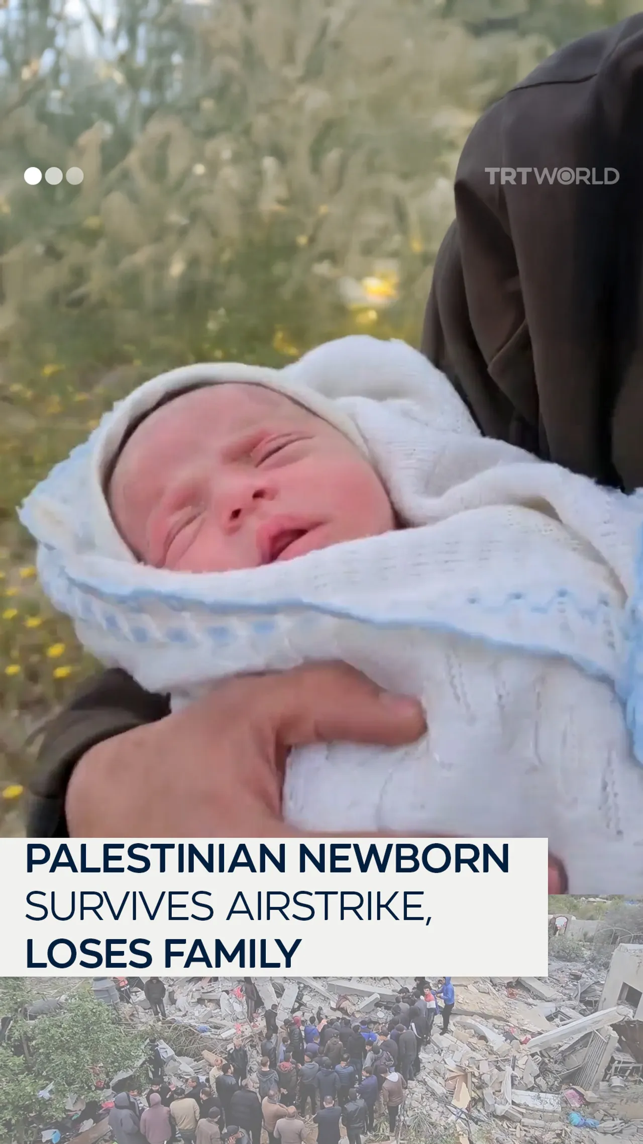 Palestinian newborn rescued from beneath the rubble of a destroyed Khan Younis home