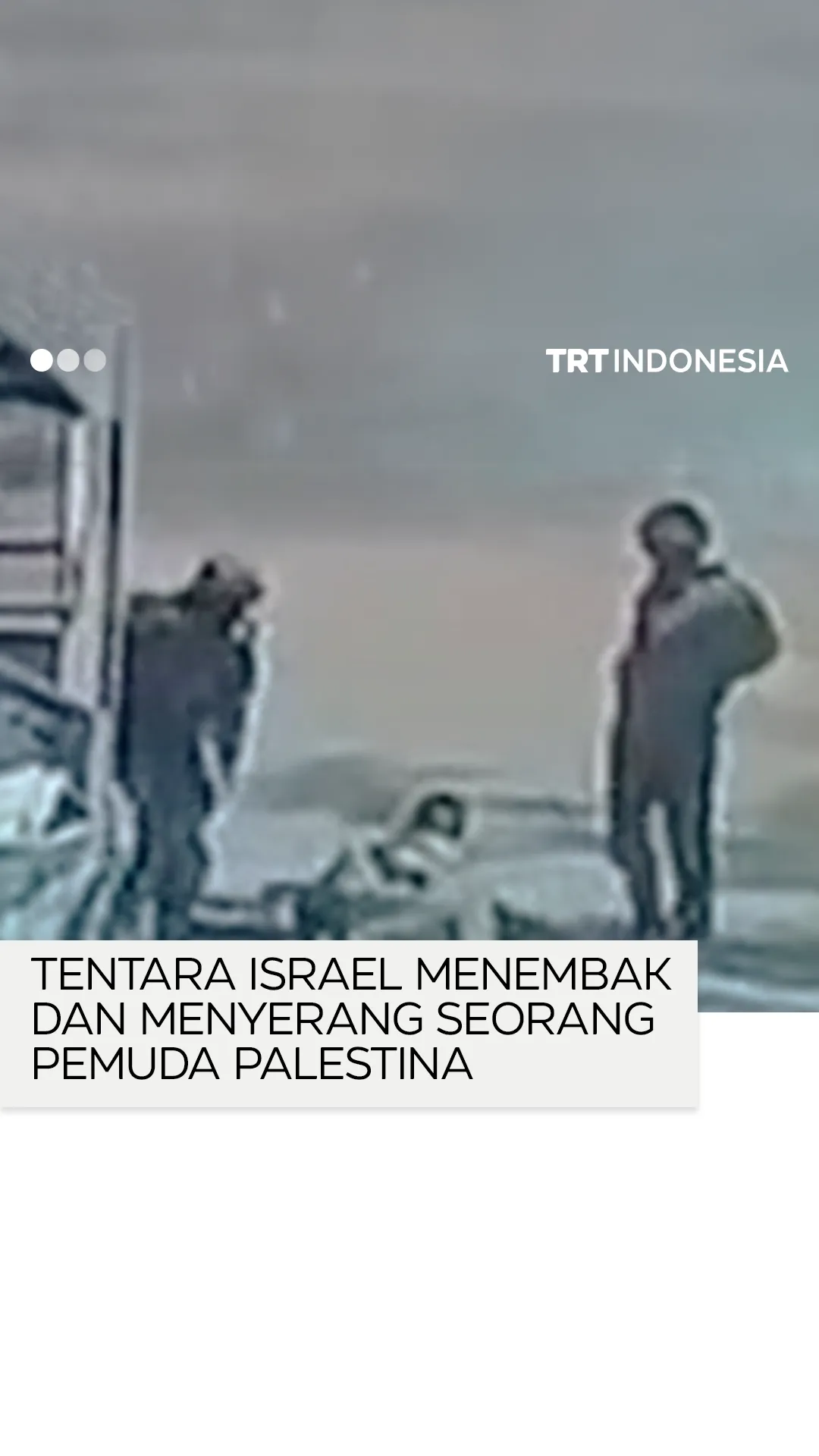Tentara Israel menembak dan menyerang seorang pemuda Palestina