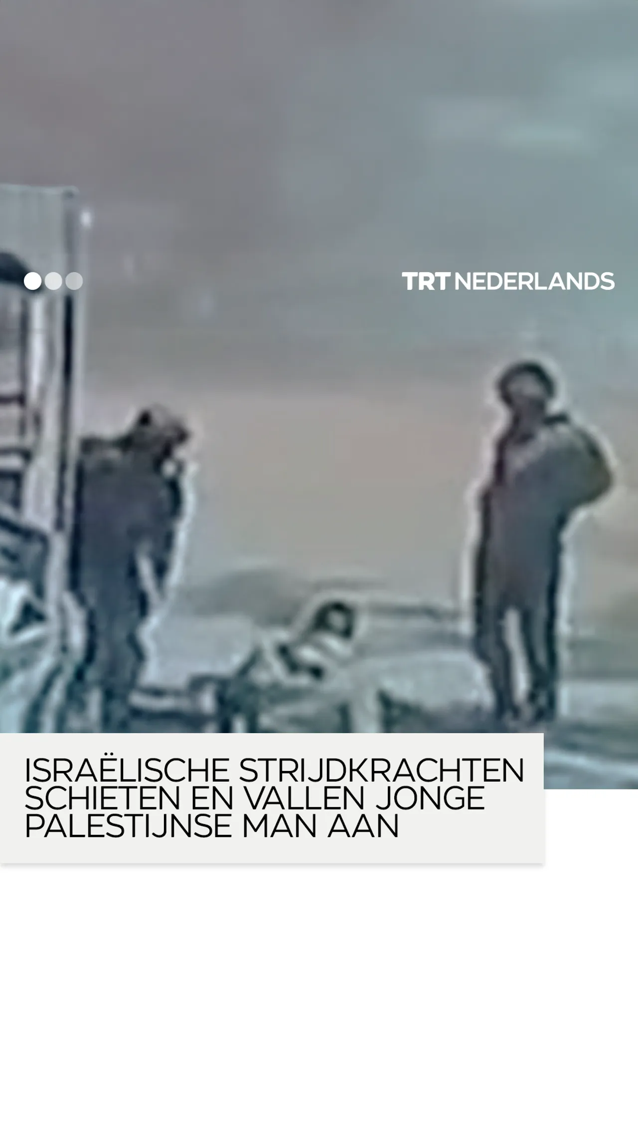 ISRAËLISCHE STRIJDKRACHTEN SCHIETEN EN VALLEN JONGE PALESTIJNSE MAN AAN