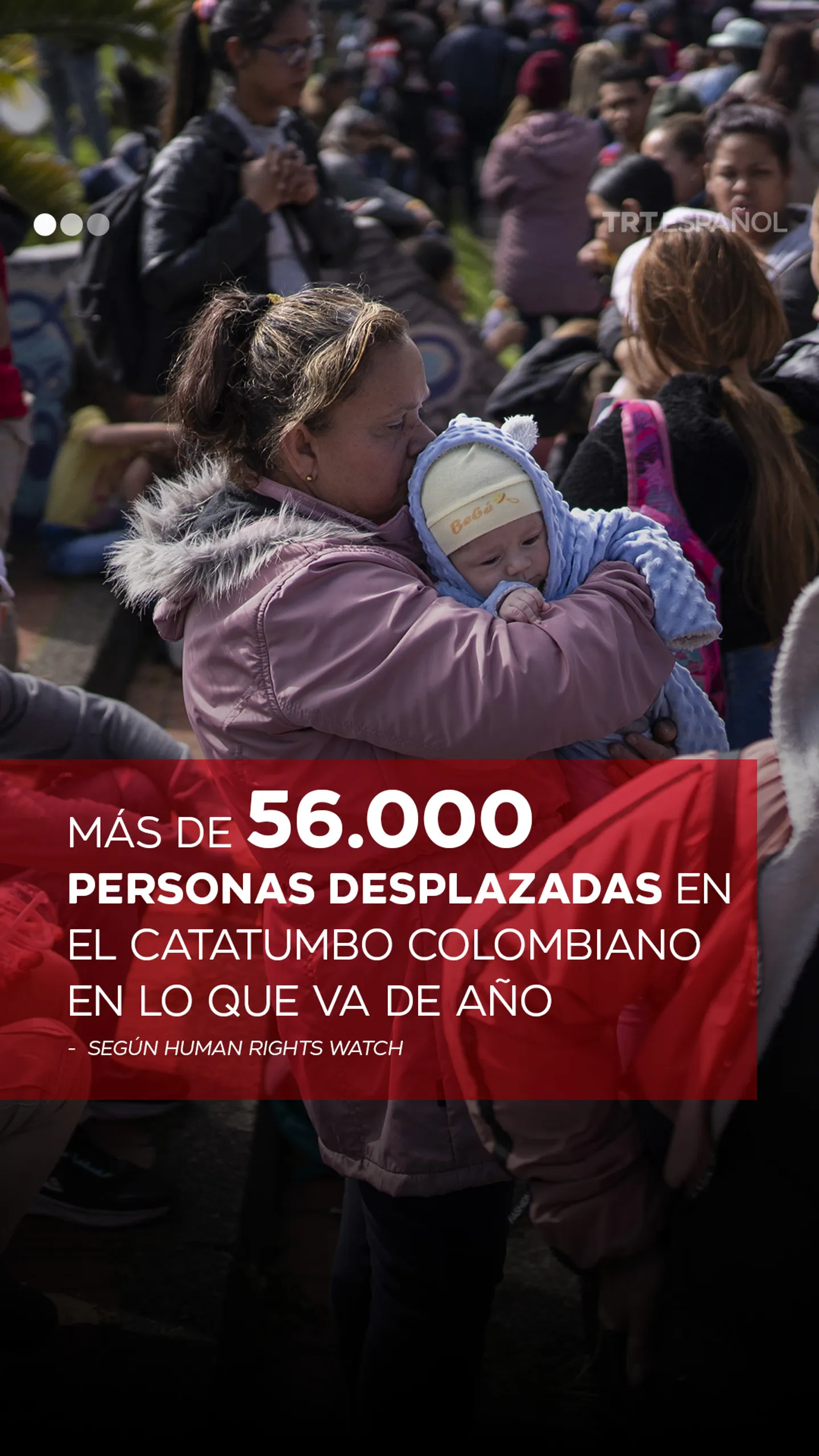 Más de 56.000 personas desplazadas en el Catatumbo colombiano en lo que va de año.