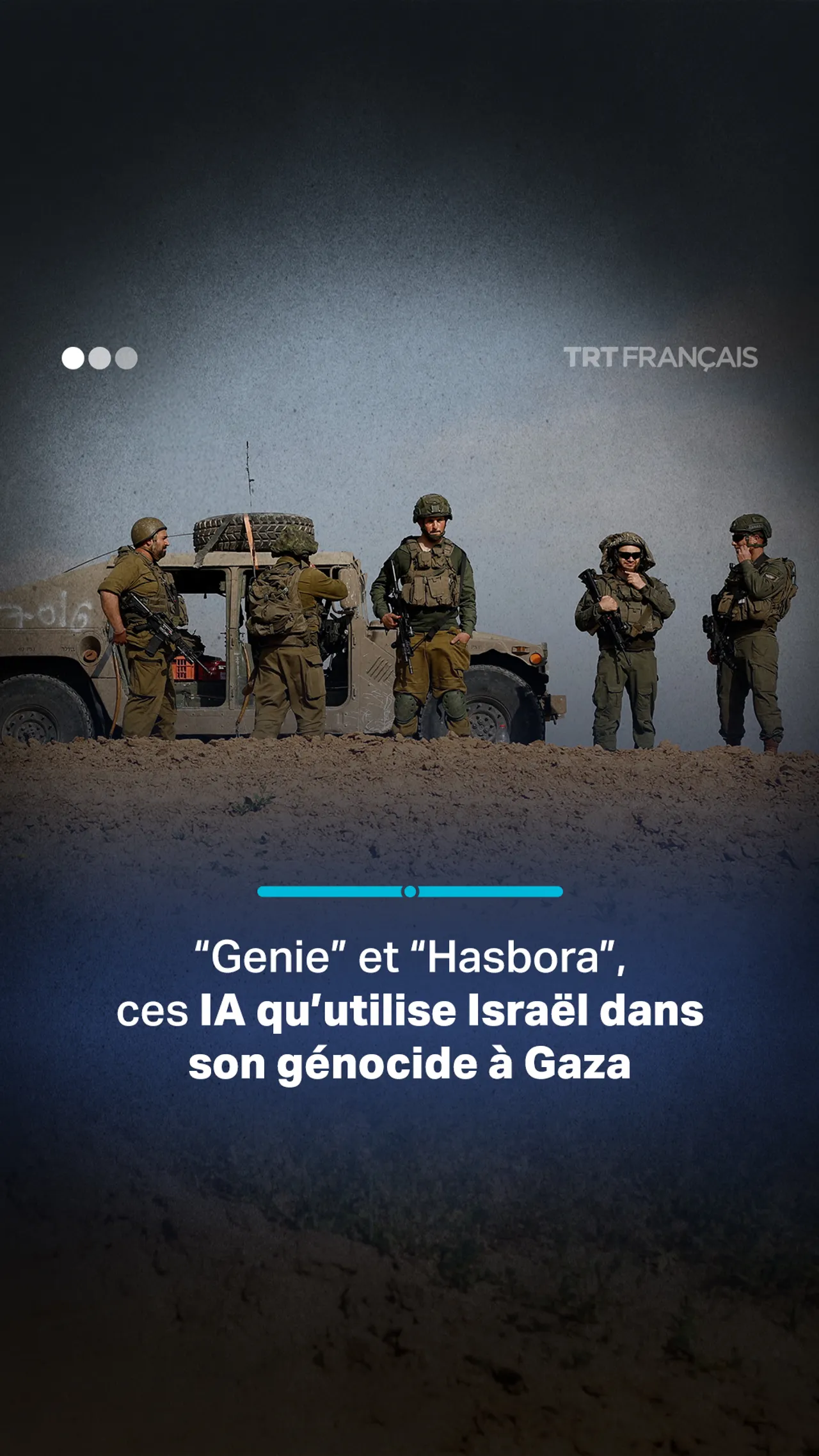 “Genie” et “Hasbora”, ces IA qu’utilise Israël dans son génocide à Gaza