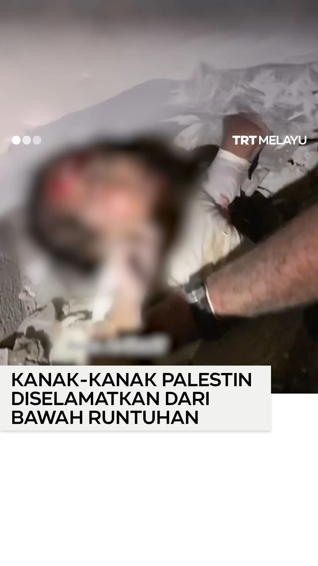 Paramedik selamatkan kanak-kanak Palestin di bawah runtuhan