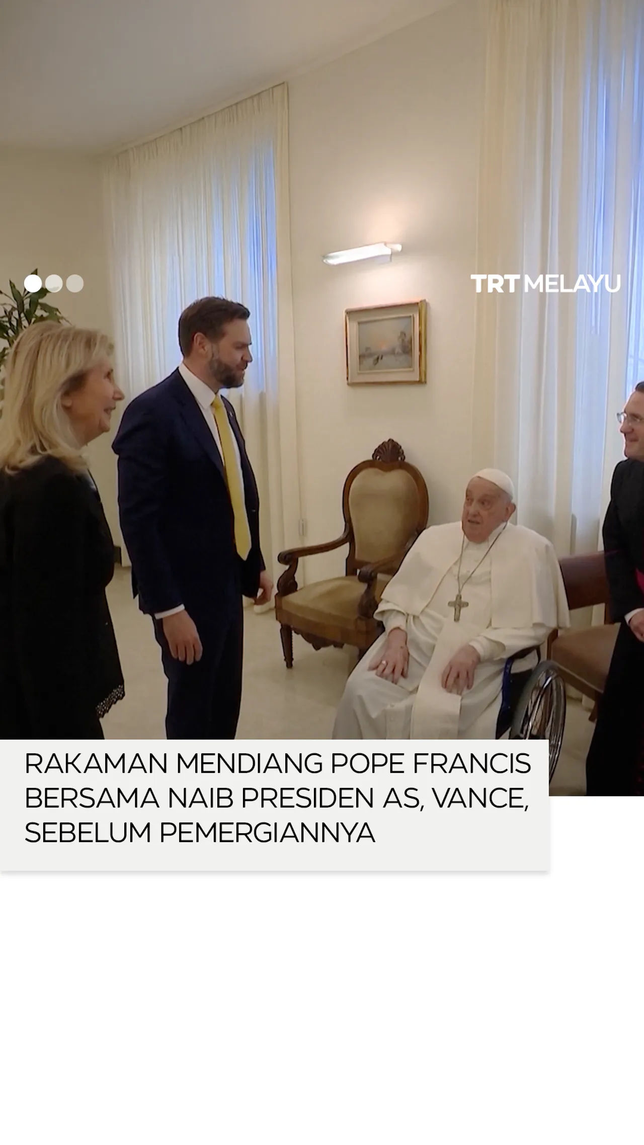Rakaman terakhir Pope Francis bersama Naib Presiden AS