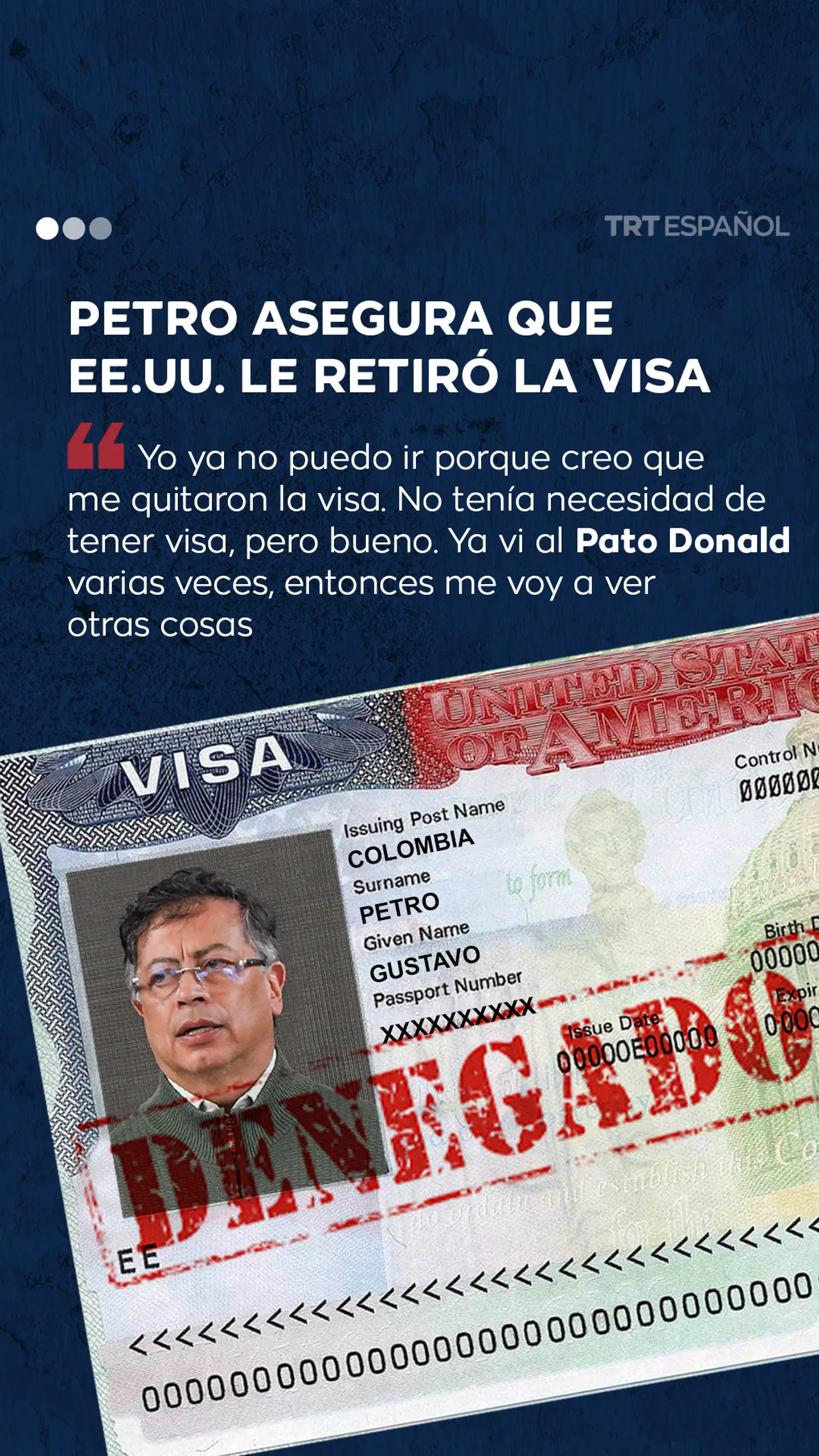 Petro asegura que EE.UU. le retiró la visa