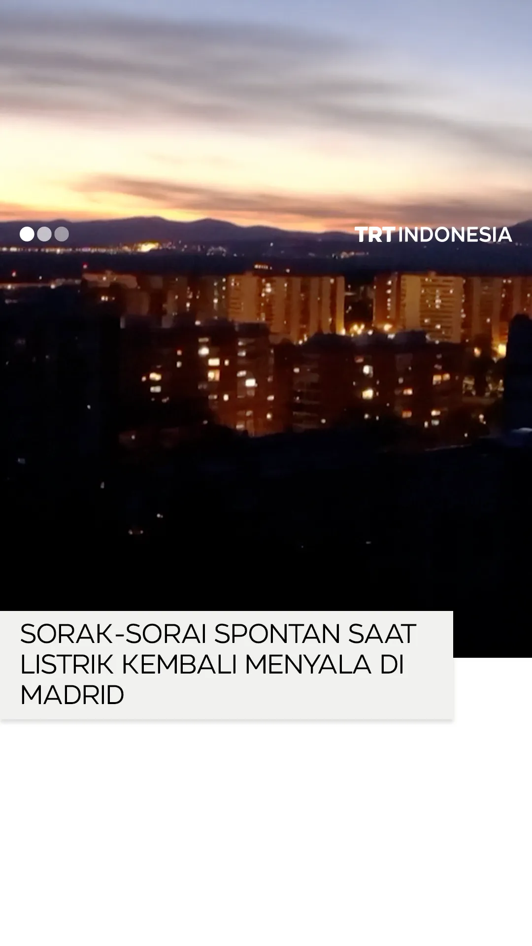 Sorak-sorai spontan pecah saat listrik akhirnya kembali menyala di Madrid