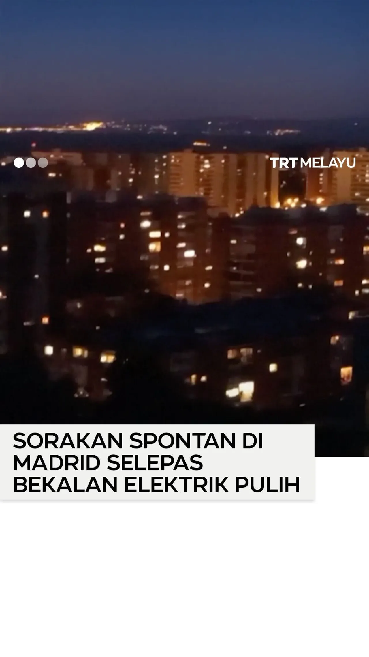 Sorakan spontan bergema di Madrid selepas bekalan elektrik pulih