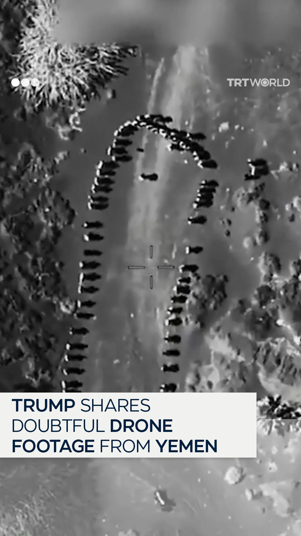 Trump shares drone footage, claiming to target Houthis in Yemen