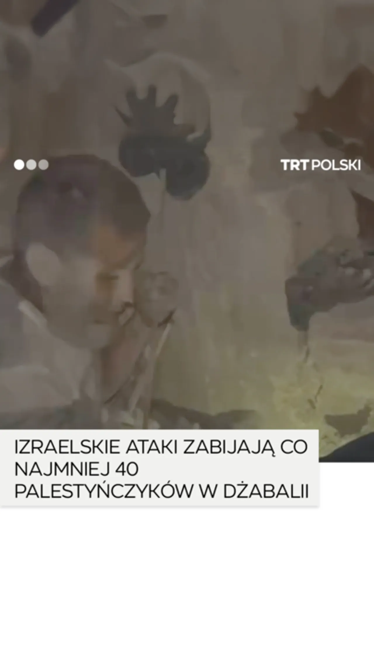 Co najmniej 40 Palestyńczyków zginęło w wyniku izraelskich nalotów na Dżabalię