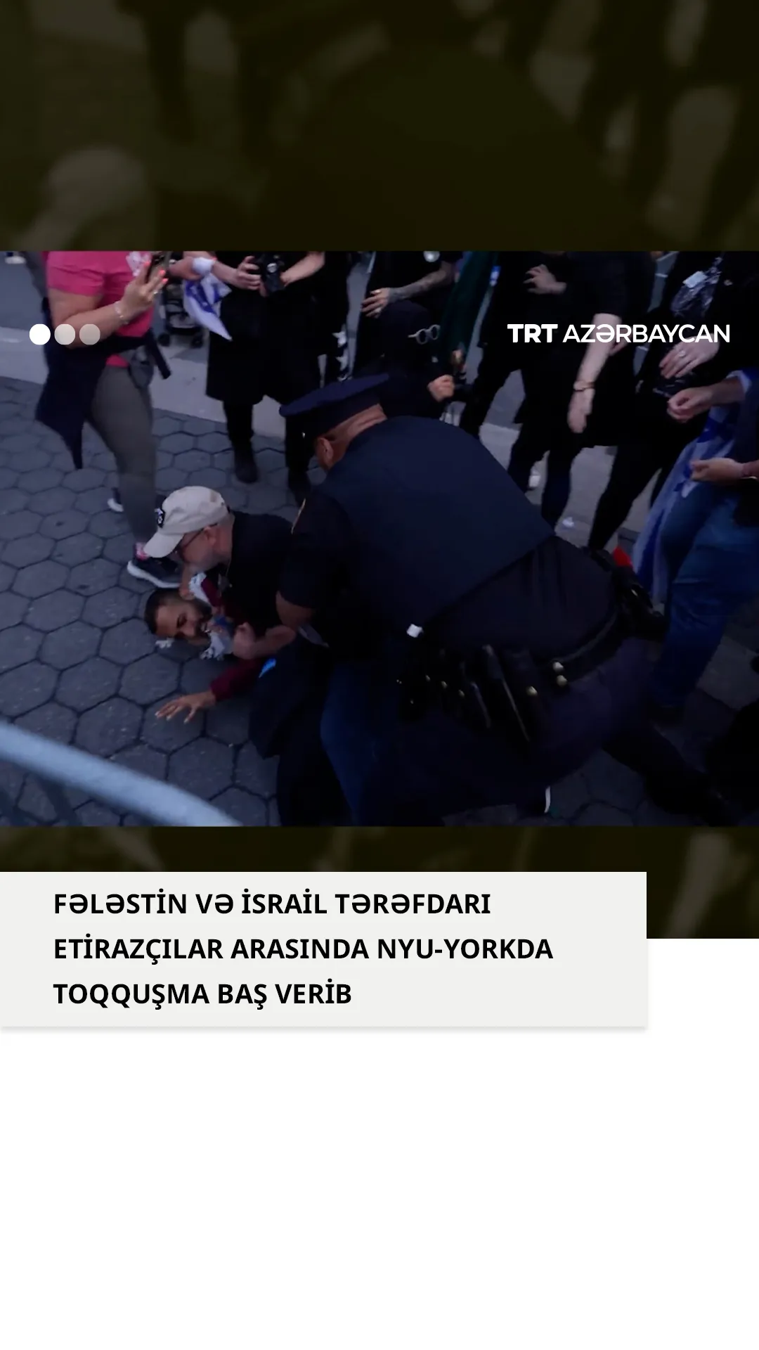 Nyu-Yorkda Fələstin və İsrail tərəfdarları arasında toqquşma baş verdi