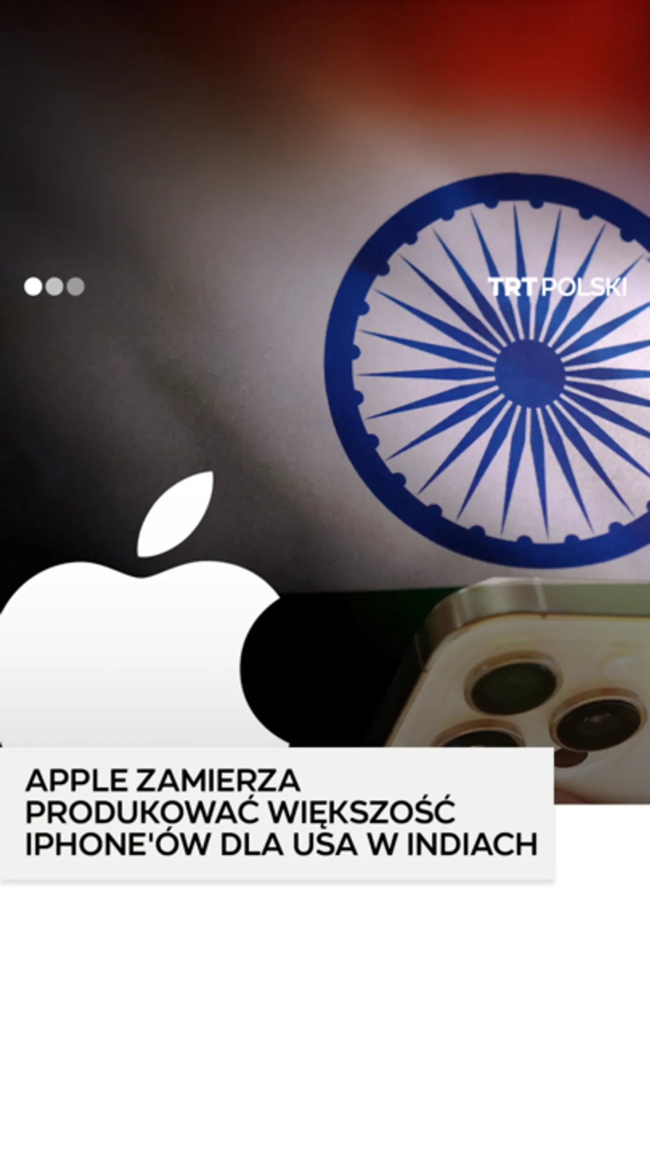 Czy Indie przejmą inicjatywę w produkcji iPhone'ów w obliczu ceł nałożonych przez Trumpa na Chiny?