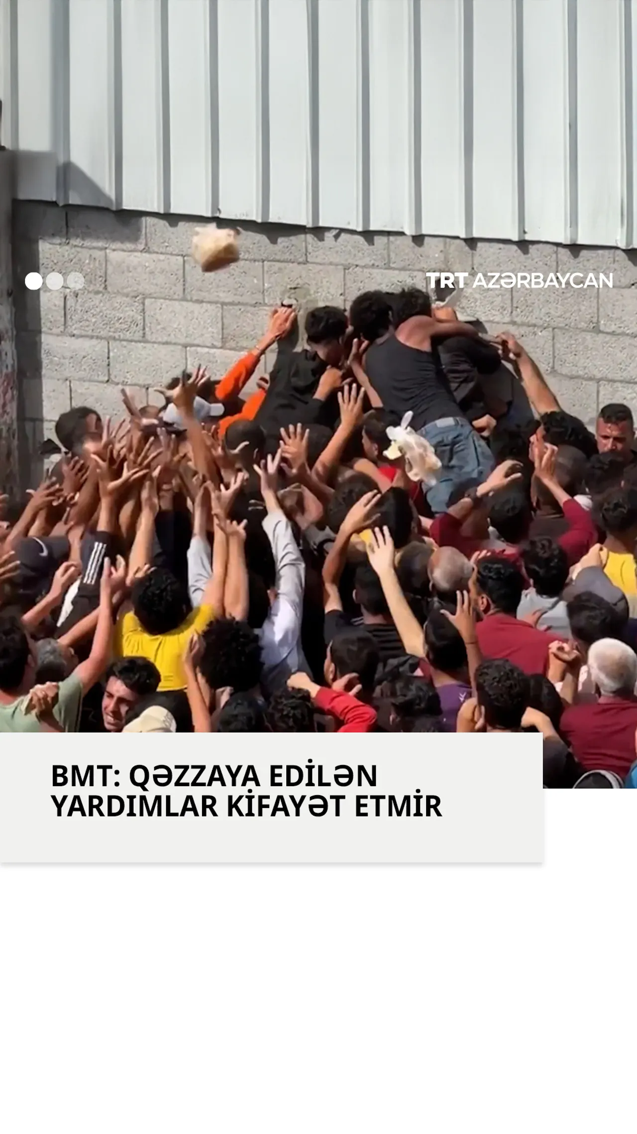 BMT: ''Qәzzaya edilәn yardımlar kifayәt etmir''
