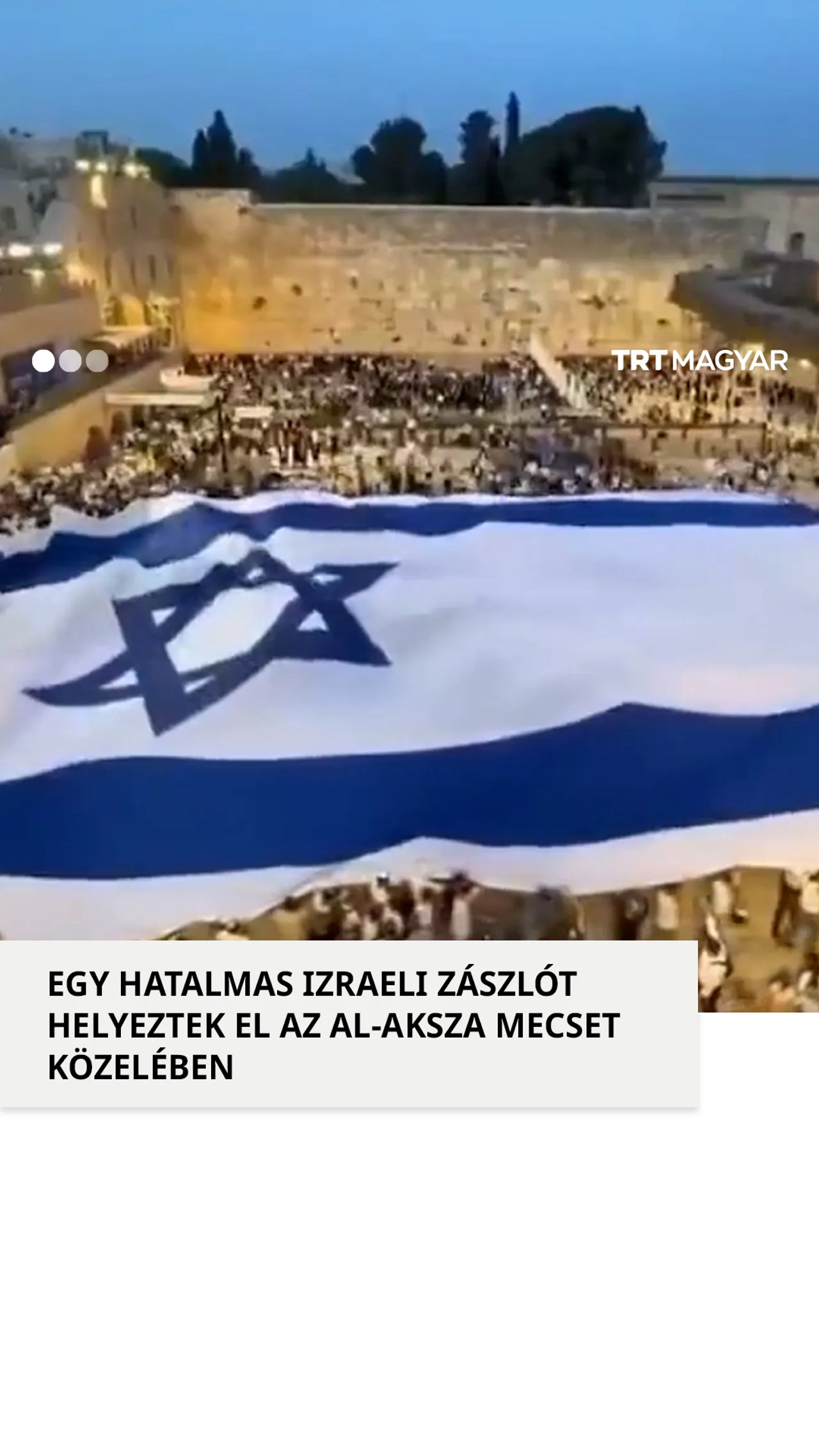 Az illegális izraeli telepesek ünnepelték a „Jeruzsálem napját”, lerohanva az al-Aksza mecsetet