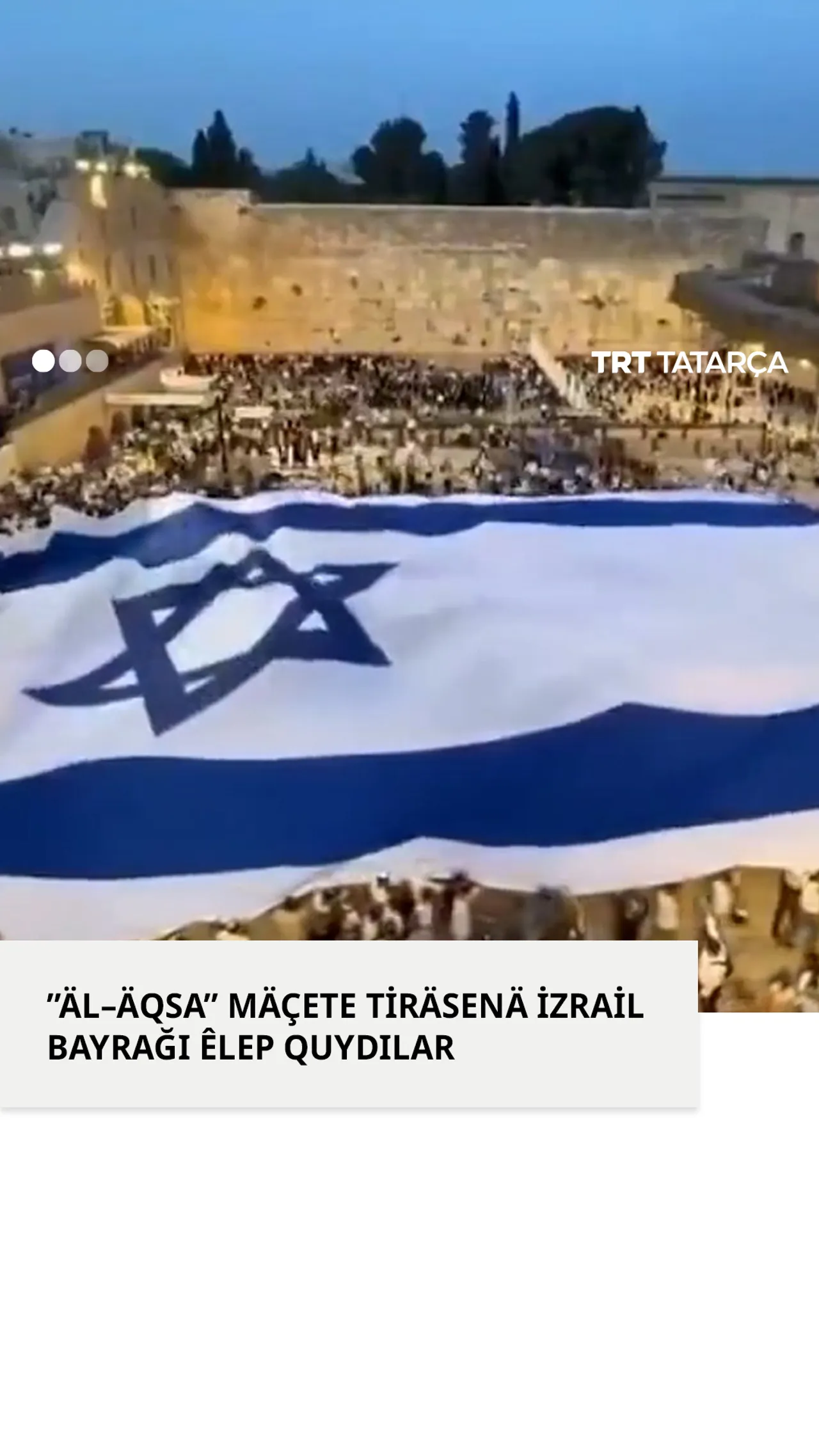 “Äl – Äqsa” mäçetenä bärep kerep “Qodüs köne”n qotladılar