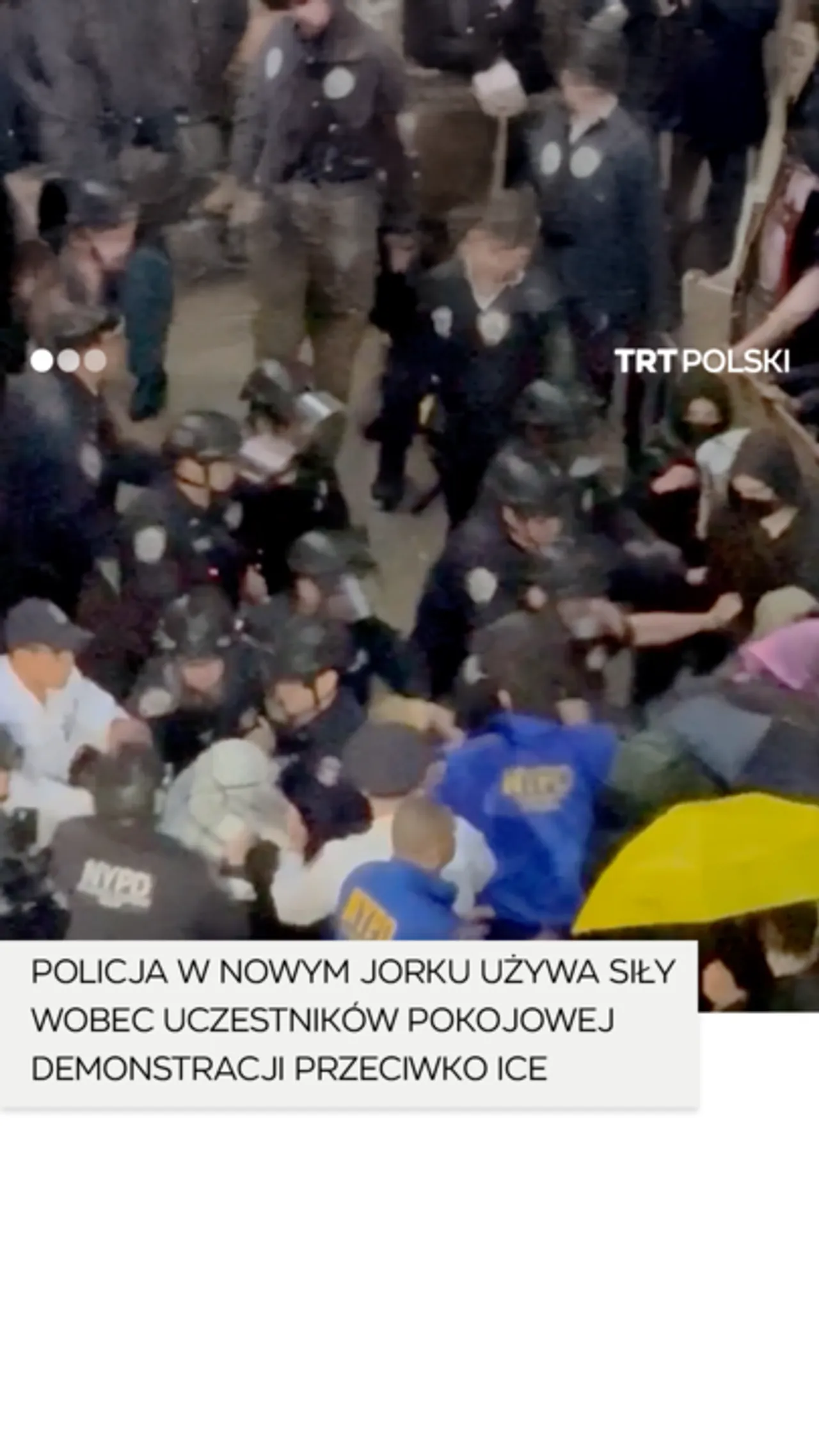 Policja używa siły wobec uczestników pokojowej demonstracji przeciwko ICE w Nowym Jorku