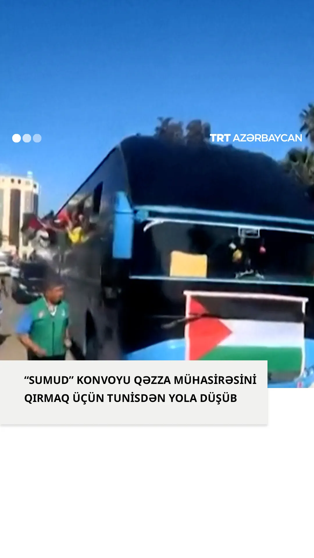 “Sumud” konvoyu Qəzza Mühasirəsini qırmaq üçün Tunisdən yola düşüb