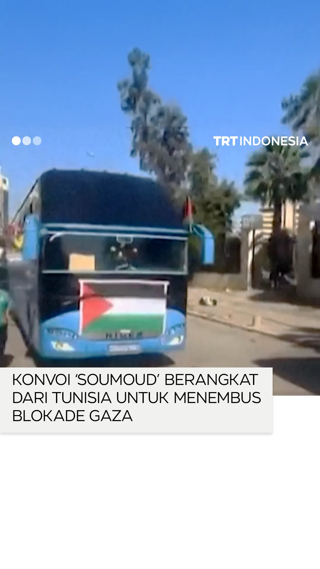 Konvoi ‘Soumoud’ berangkat dari Tunisia untuk menembus blokade Gaza