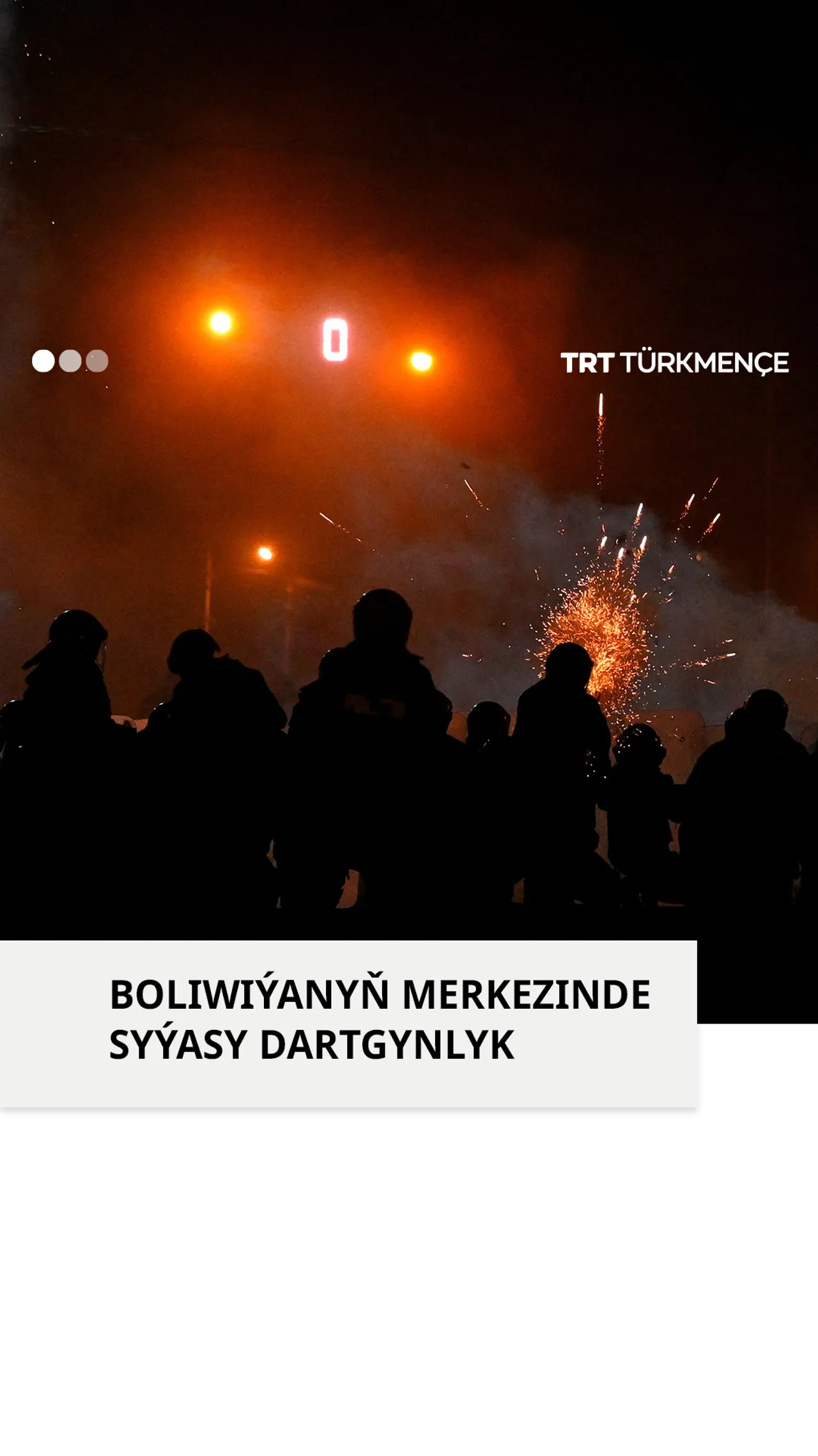 BOLIWIÝANYŇ MERKEZINDE SYÝASY DARTGYNLYK