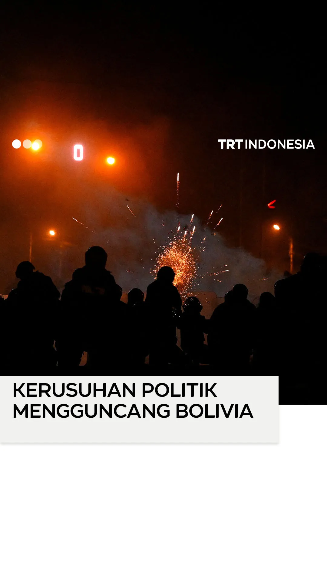 Tiga orang tewas akibat kerusuhan politik yang mengguncang Bolivia tengah