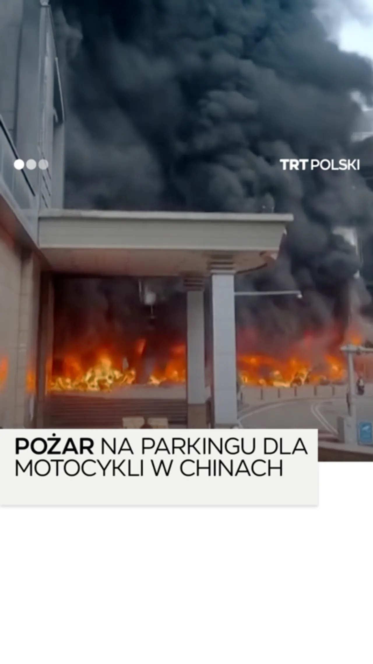 Wybuch pożaru na parkingu dla motocykli w chińskim Chongqing