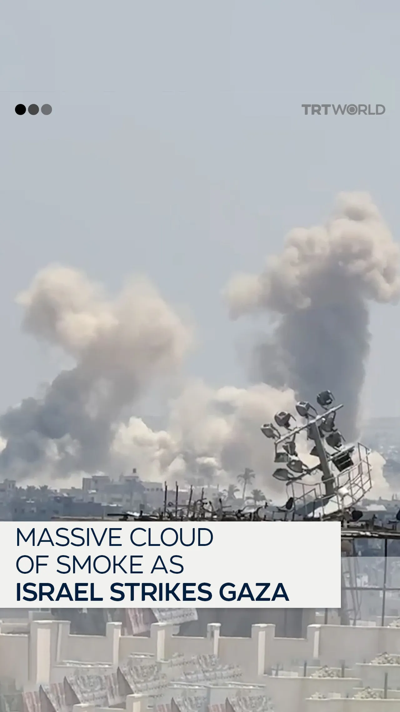 Massive cloud of smoke rises following Israeli strike on Gaza