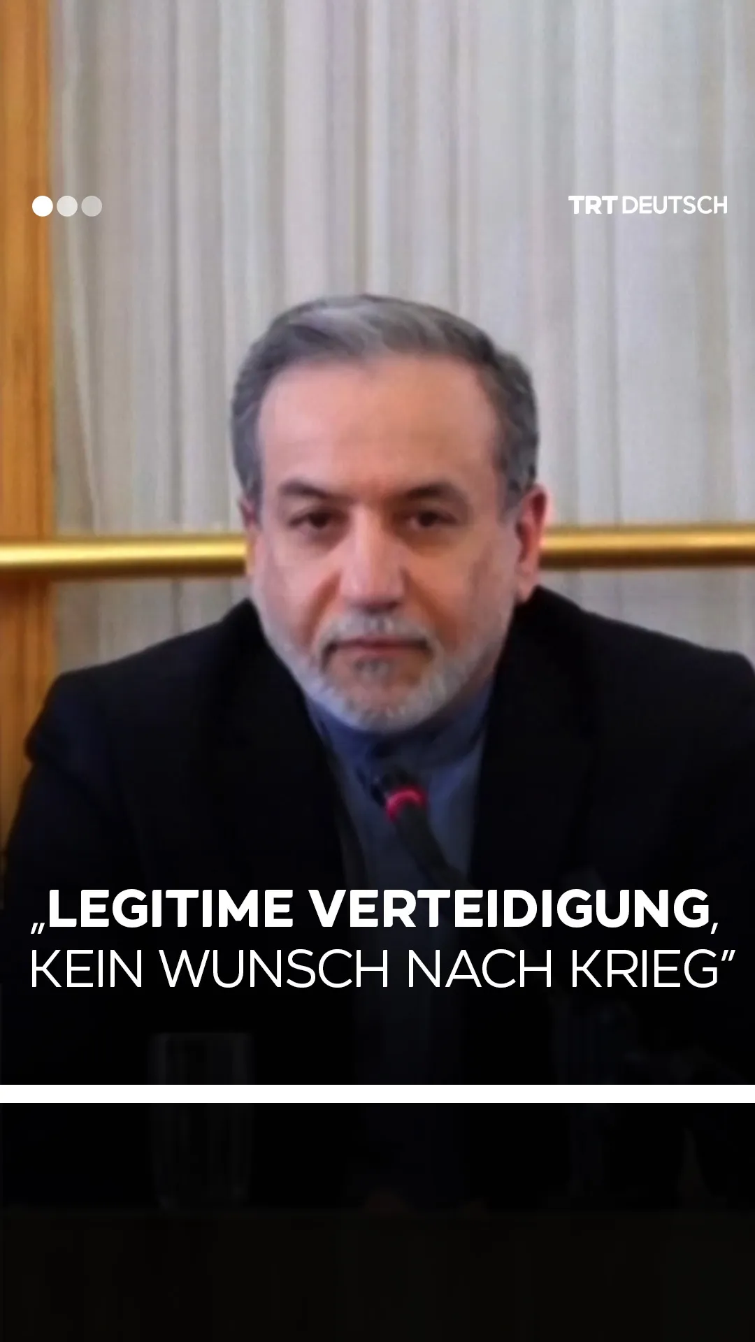 „Legitime Verteidigung,
kein Wunsch nach Krieg”