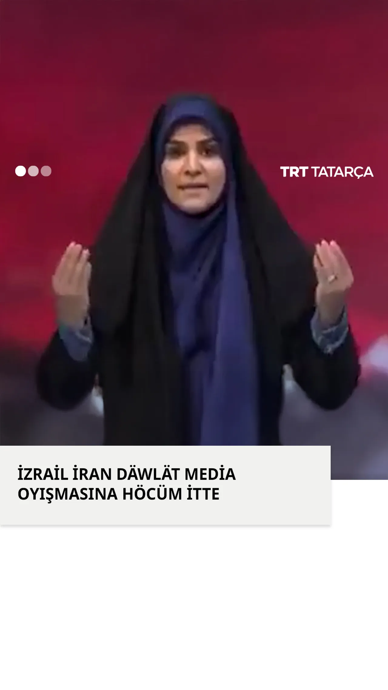 İzrail İran däwlät media oyışmasına höcüm itte