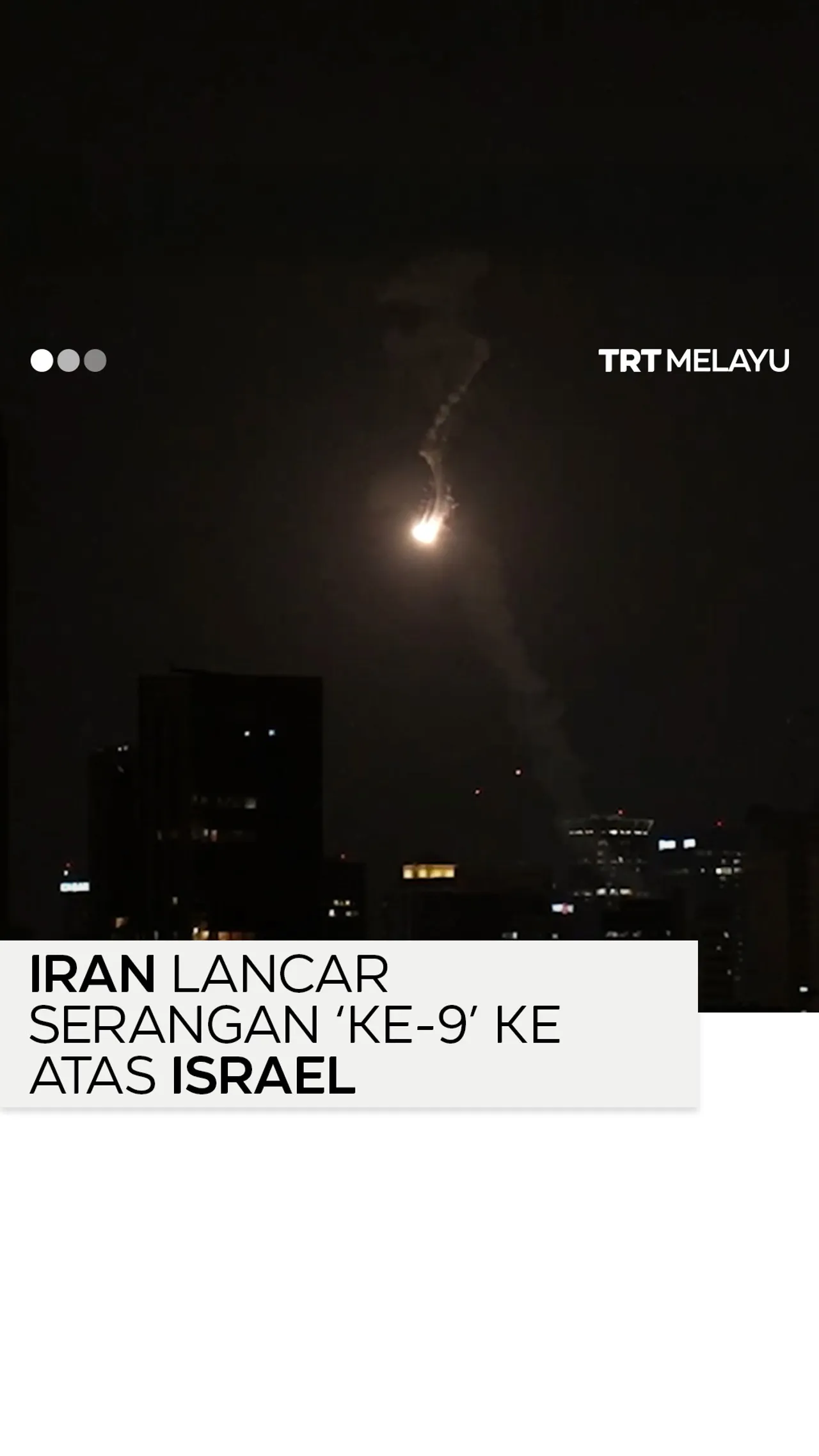Siren bergema di Tel Aviv, Iran lancarkan serangan ‘gelombang ke-9’