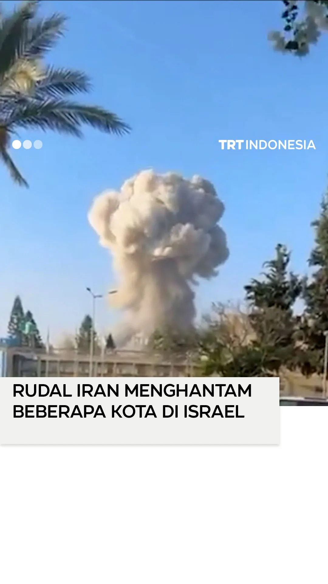 Serangan balasan Iran mengenai beberapa kota di Israel